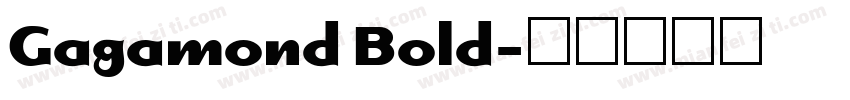 Gagamond Bold字体转换